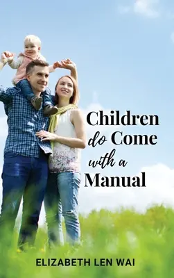 Deti majú manuál - Children Do Come with a Manual