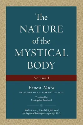 Povaha mystického tela (I. diel) - The Nature of the Mystical Body (Volume I)
