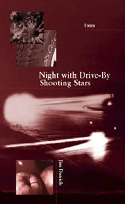 Noc so strieľajúcimi hviezdami Drive-By - Night with Drive-By Shooting Stars