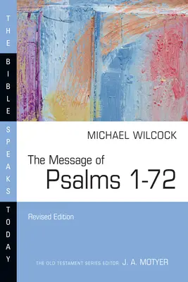 Posolstvo žalmov 1-72 - The Message of Psalms 1-72