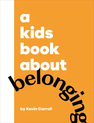 Detská kniha o spolupatričnosti - A Kids Book about Belonging