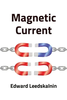 Magnetický prúd - Magnetic Current