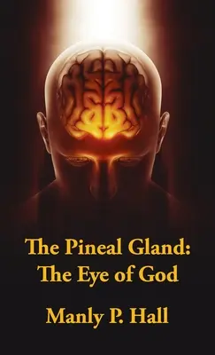 Pineal Gland Hardcover: Oko Boha - Pineal Gland Hardcover: The Eye Of God