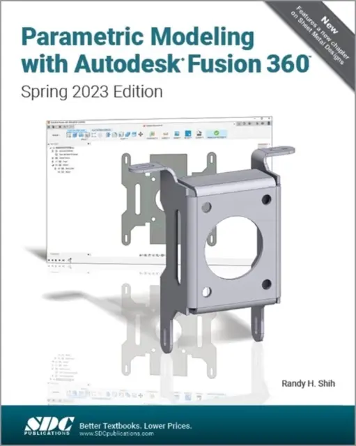 Parametrické modelovanie s Autodesk Fusion 360 - jarná edícia 2023 - Parametric Modeling with Autodesk Fusion 360 - Spring 2023 Edition