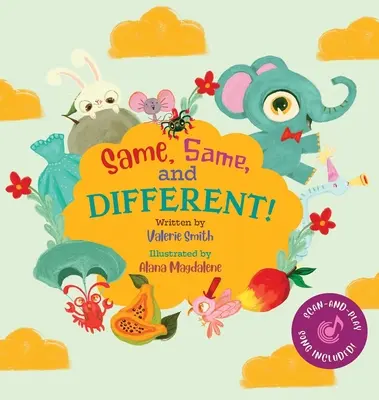 Rovnaké, rovnaké a odlišné! - Same, Same, and Different!