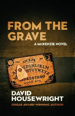 Z hrobu: Mac McKenzie: Z hrobu: román Maca McKenzieho - From the Grave: A Mac McKenzie Novel