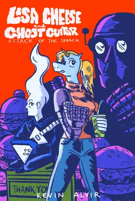 Lisa Cheese and Ghost Guitar (Book 1) (Líza Syrová a gitara ducha): Útok na občerstvenie - Lisa Cheese and Ghost Guitar (Book 1): Attack of the Snack