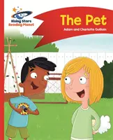 Čítacia planéta - Domáci miláčik - Červená a: Comet Street Kids - Reading Planet - The Pet - Red a: Comet Street Kids