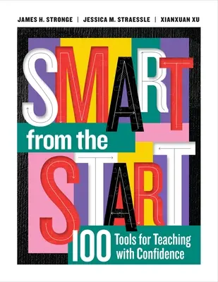 Inteligentní od začiatku: 100 nástrojov na sebavedomé vyučovanie - Smart from the Start: 100 Tools for Teaching with Confidence