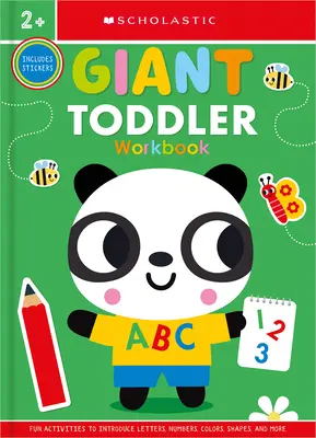Obrovský pracovný zošit pre batoľatá: Scholastic Early Learners (Pracovný zošit) - Giant Toddler Workbook: Scholastic Early Learners (Workbook)