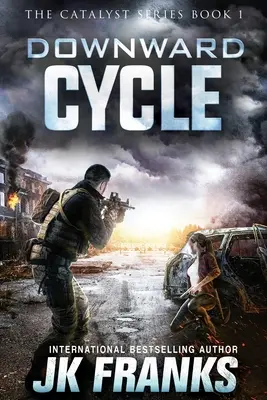 Katalyzátor: Cyklus smerom nadol - Catalyst: Downward Cycle