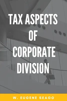Daňové aspekty rozdelenia spoločnosti - Tax Aspects of Corporate Division