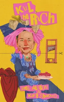 Zabiť boháča - Kill the Rich