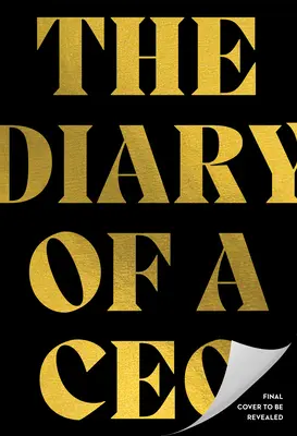 Denník generálneho riaditeľa: 33 zákonov podnikania a života - The Diary of a CEO: The 33 Laws of Business and Life