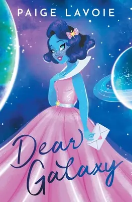 Drahá galaxia - Dear Galaxy