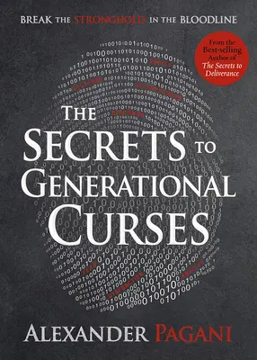 Tajomstvá generačných kliatieb: Tajomstvá: Zlomte pevnosť v pokrvnej línii - The Secrets to Generational Curses: Break the Stronghold in the Bloodline