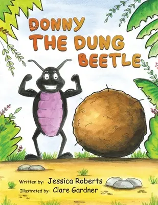 Hnojný chrobák Donny - Donny the Dung Beetle