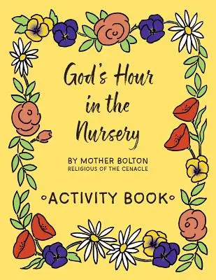 Božia hodina v škôlke: Kniha aktivít - God's Hour in the Nursery: Activity Book