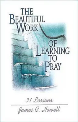 Krásne dielo Naučiť sa modliť - Beautiful Work of Learning to Pray