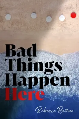 Tu sa dejú zlé veci - Bad Things Happen Here