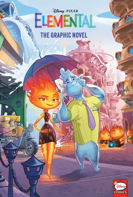 Disney/Pixar Elementál: Grafický román - Disney/Pixar Elemental: The Graphic Novel