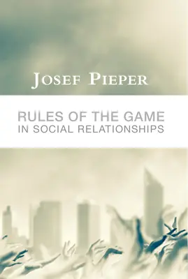 Pravidlá hry v sociálnych vzťahoch - Rules of the Game in Social Relationships