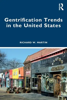 Gentrifikačné trendy v Spojených štátoch - Gentrification Trends in the United States