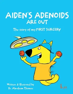 Aidenove mandle sú vonku - Aiden's Adenoids Are Out