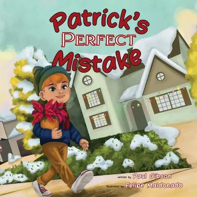 Patrickova dokonalá chyba - Patrick's Perfect Mistake