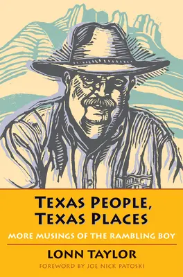 Texas People, Texas Places: Ďalšie úvahy blúdiaceho chlapca - Texas People, Texas Places: More Musings of the Rambling Boy