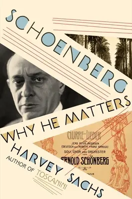 Schoenberg: Prečo je dôležitý - Schoenberg: Why He Matters