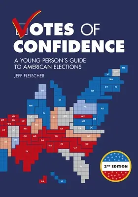 Hlasy dôvery, 2. vydanie: Sprievodca mladého človeka americkými voľbami - Votes of Confidence, 2nd Edition: A Young Person's Guide to American Elections