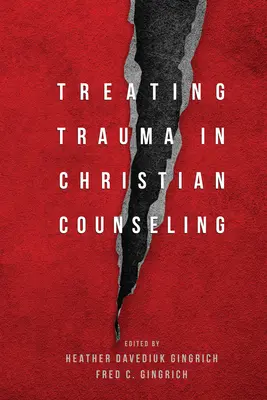 Liečba traumy v kresťanskom poradenstve - Treating Trauma in Christian Counseling