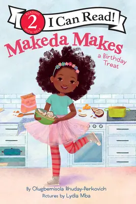 Makeda pripravuje narodeninový darček - Makeda Makes a Birthday Treat