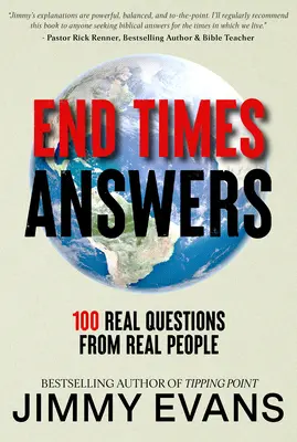Odpovede na posledné časy: 100 skutočných otázok od skutočných ľudí - End Times Answers: 100 Real Questions from Real People