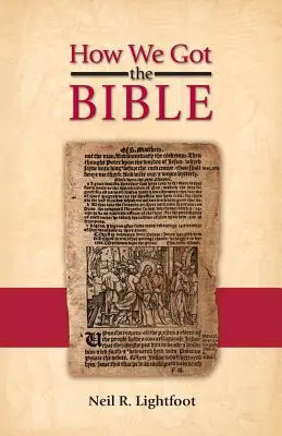 Ako sme dostali Bibliu - How We Got the Bible
