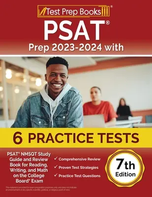 PSAT Prep 2023-2024 so 6 cvičnými testami: PSAT NMSQT Study Guide and Review Book for Reading, Writing, and Math on the College Board Exam [7. vydanie - PSAT Prep 2023-2024 with 6 Practice Tests: PSAT NMSQT Study Guide and Review Book for Reading, Writing, and Math on the College Board Exam [7th Editio