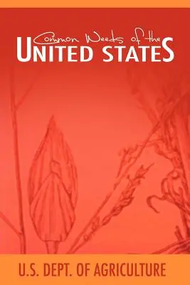 Bežné buriny Spojených štátov - Common Weeds of the United States