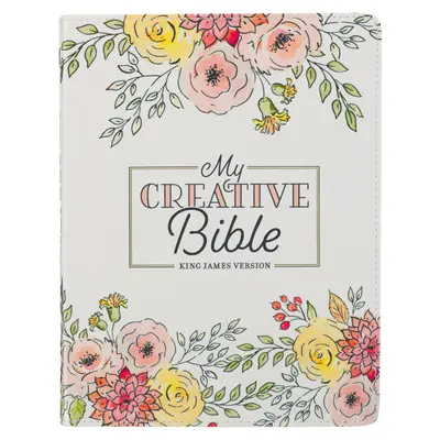 Svätá Biblia KJV, Moja kreatívna Biblia, Pružný obal z umelej kože - značkovacia stuha, verzia Kráľa Jakuba, biela kvetinová - KJV Holy Bible, My Creative Bible, Faux Leather Flexible Cover - Ribbon Marker, King James Version, White Floral