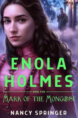 Enola Holmesová a znamenie mongolu - Enola Holmes and the Mark of the Mongoose