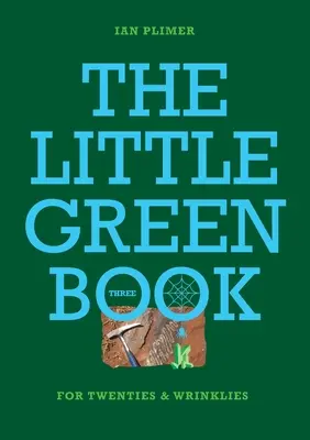 MALÁ ZELENÁ KNIHA - Pre dvadsiatnikov a vrásky - THE LITTLE GREEN BOOK - For Twenties and Wrinkles