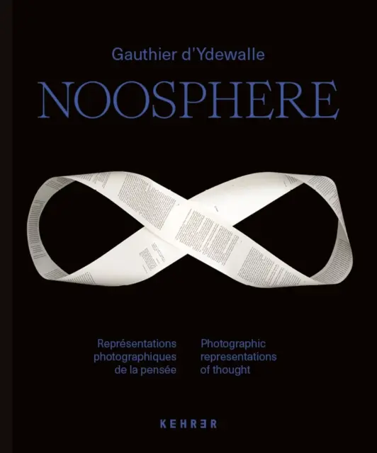 Noosféra - fotografické zobrazenia myslenia - Noosphere - Photographic Representations of thought