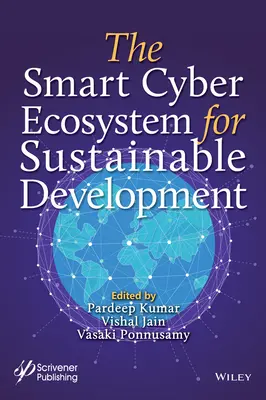 Inteligentný kybernetický ekosystém pre udržateľný rozvoj - The Smart Cyber Ecosystem for Sustainable Development