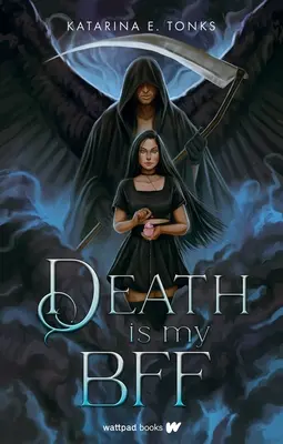 Smrť je môj kamarát - Death Is My Bff