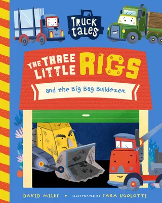 Tri malé nákladné autá - The Three Little Rigs