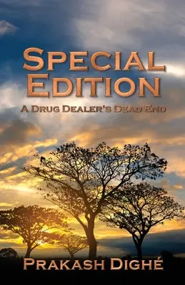 Špeciálna edícia: Pytliactvo: Slepá ulička drogového dílera - Special Edition: A Drug Dealer's Dead End