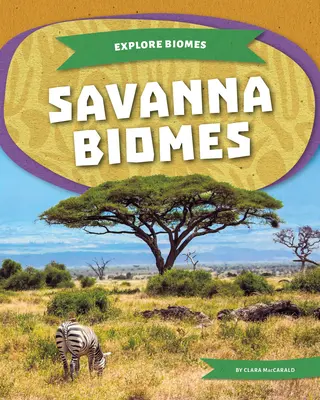 Biómy savany - Savanna Biomes