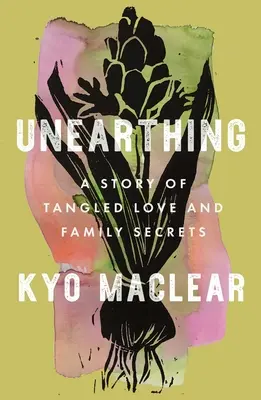Odkrývanie: Príbeh zamotanej lásky a rodinných tajomstiev - Unearthing: A Story of Tangled Love and Family Secrets
