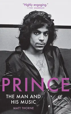 Prince: Človek a jeho hudba - Prince: The Man and His Music