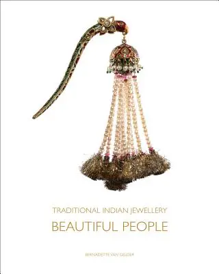 Tradičné indické šperky: Krásni ľudia - Traditional Indian Jewellery: Beautiful People